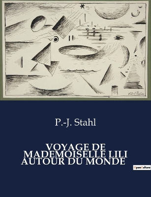 Book cover for Voyage de Mademoiselle Lili Autour Du Monde