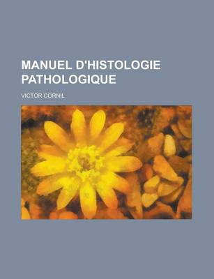 Book cover for Manuel D'Histologie Pathologique