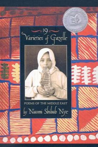 Cover of 19 Varieties of Gazelle: Poems of the Middle East