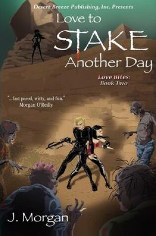 Cover of Love to Stake Another Day