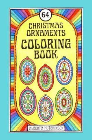 Cover of 64 Christmas Ornaments Coloring Book