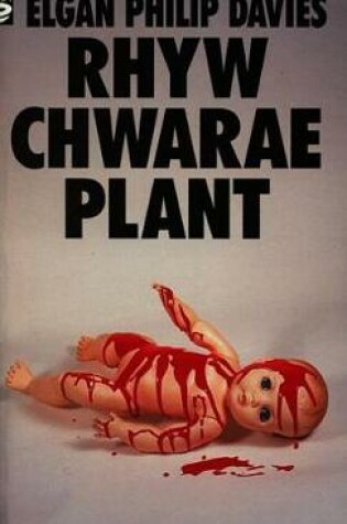 Cover of Rhyw Chwarae Plant