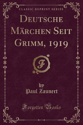 Book cover for Deutsche Märchen Seit Grimm, 1919 (Classic Reprint)