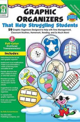 Cover of Graphic Organizers That Help Struggling Students, Grades K - 3