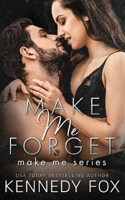 Book cover for Make Me Forget