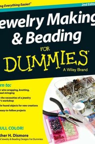 Cover of Jewelry Making and Beading for Dummies, 2nd Edition