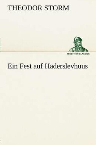 Cover of Ein Fest Auf Haderslevhuus