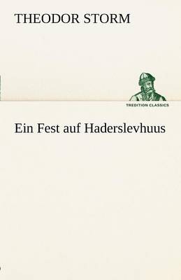 Book cover for Ein Fest Auf Haderslevhuus