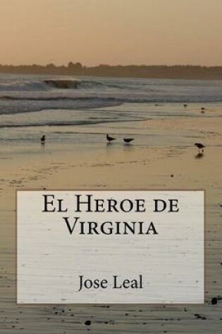 Cover of El Heroe de Virginia