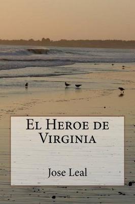 Book cover for El Heroe de Virginia