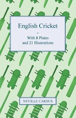 Book cover for English Cricket - With 8 Plates And 21 Illustrations