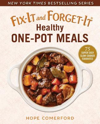 Book cover for Fix-It and Forget-It Healthy One-Pot Meals