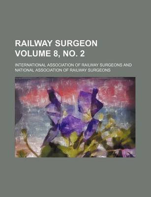 Book cover for Railway Surgeon Volume 8, No. 2