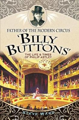 Book cover for Father of the Modern Circus 'Billy Buttons'