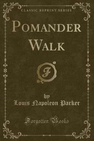 Cover of Pomander Walk (Classic Reprint)