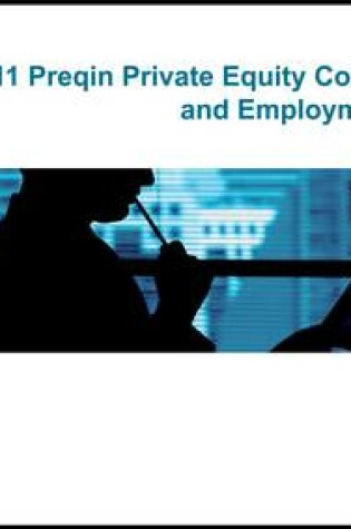 Cover of The 2011 Preqin Private Equity Compensation and Employment Review