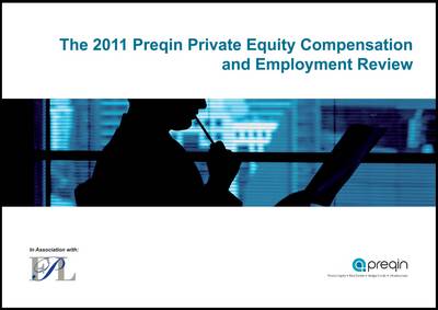 Book cover for The 2011 Preqin Private Equity Compensation and Employment Review