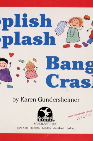 Cover of Splish Splash Bang Crash!