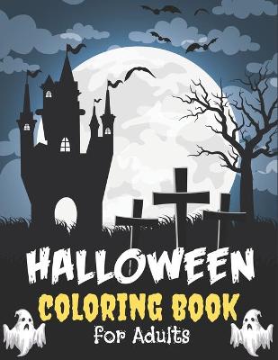 Book cover for Halloween Coloring Book for Adults