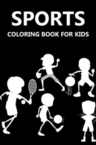 Cover of Sports Coloring Book For Kids