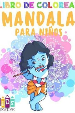 Cover of Libro para colorear Mandala para niños 4-6 años de edad Fácil mandalas