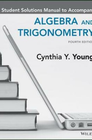 Cover of Algebra and Trigonometry, 4e Student Solutions Manual