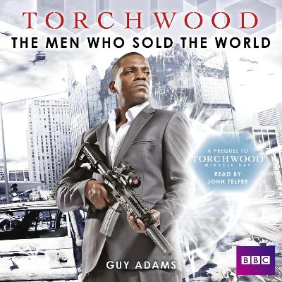Book cover for Torchwood The Men Who Sold The World