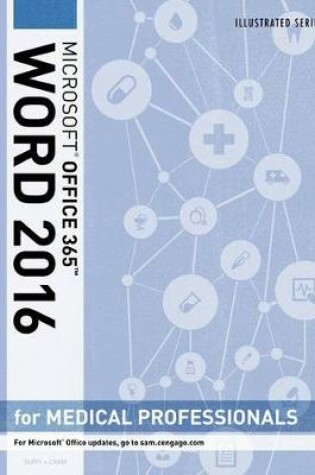 Cover of Illustrated Microsoft Office 365 & Word 2016 for Medical Professionals, Loose-Leaf Version