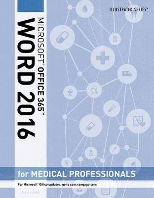 Book cover for Illustrated Microsoft� Office 365 & Word 2016 for Medical  Professionals, Loose-leaf Version