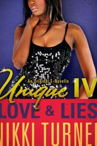 Cover of Unique IV: Love & Lies
