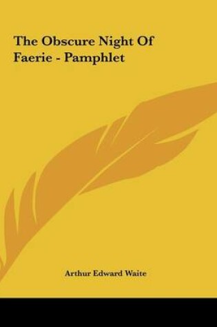 Cover of The Obscure Night of Faerie - Pamphlet