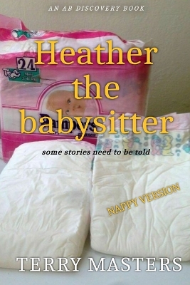 Book cover for Heather The Baby Sitter (NAPPY)