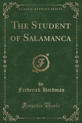 Book cover for The Student of Salamanca (Classic Reprint)