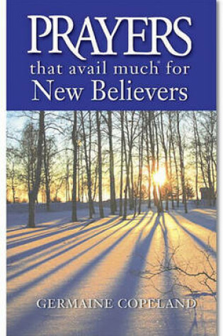 Cover of Prayers That Avail Much for New Believers