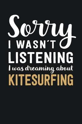 Book cover for I was Dreaming about Kitesurfing