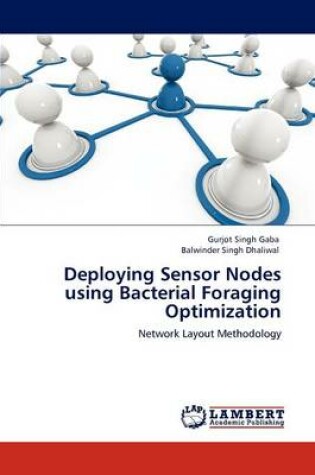 Cover of Deploying Sensor Nodes Using Bacterial Foraging Optimization