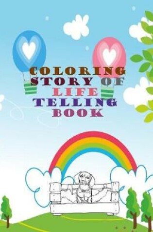 Cover of Coloring Story of life telling book