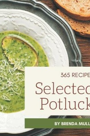 Cover of 365 Selected Potluck Recipes