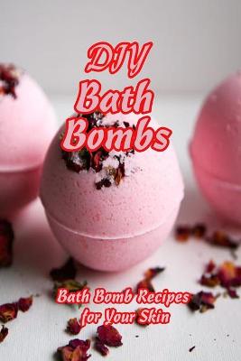 Book cover for DIY Bath Bombs