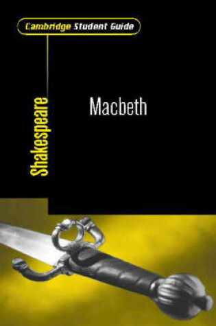 Cover of Cambridge Student Guide to Macbeth