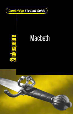 Book cover for Cambridge Student Guide to Macbeth