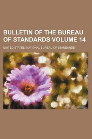 Cover of Bulletin of the Bureau of Standards Volume 14