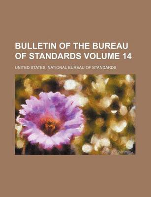 Book cover for Bulletin of the Bureau of Standards Volume 14