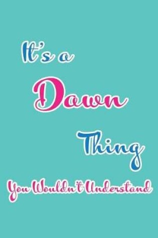 Cover of It's a Dawn Thing You Wouldn't Understand