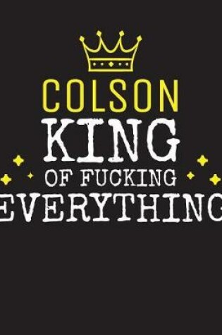 Cover of COLSON - King Of Fucking Everything