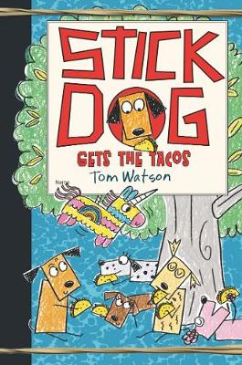 Book cover for Stick Dog Gets the Tacos