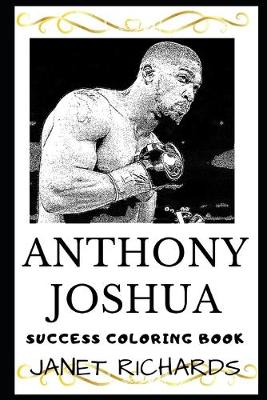 Cover of Anthony Joshua Success Coloring Book