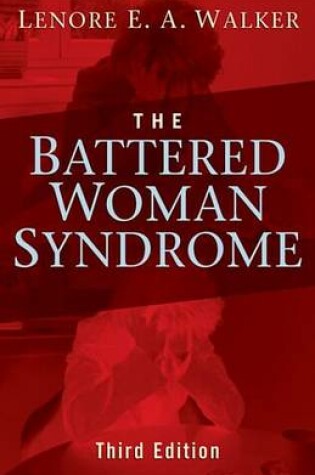 Cover of The Battered Woman Syndrome