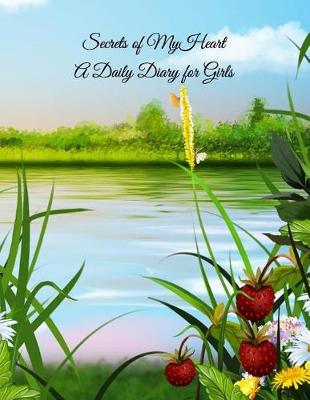 Book cover for Secrets of My Heart A Daily Diary for Girls