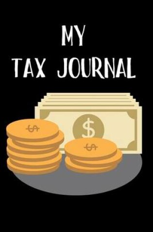 Cover of My Tax Journal